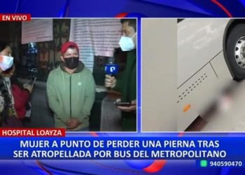 Lima: amputarán pierna de mujer que fue atropellada por bus del Metropolitano